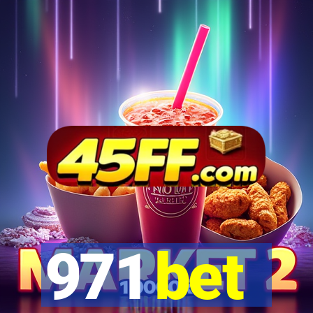 971 bet